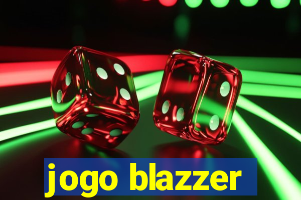 jogo blazzer